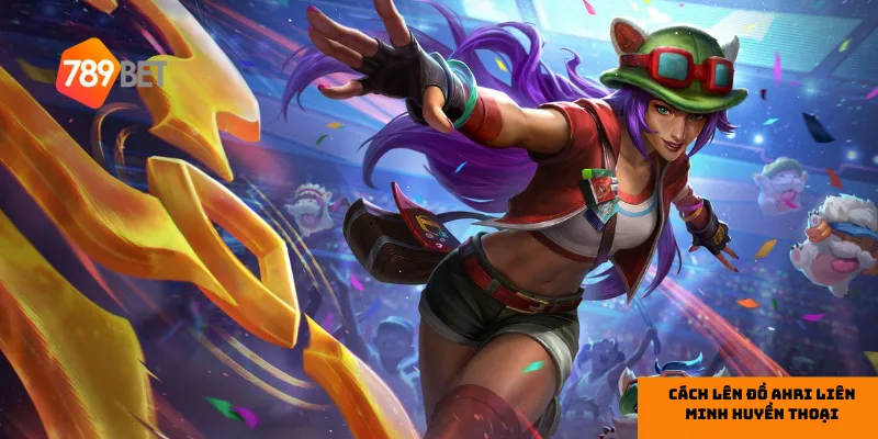 Sơ lược về Ahri và vai trò trong đội hình