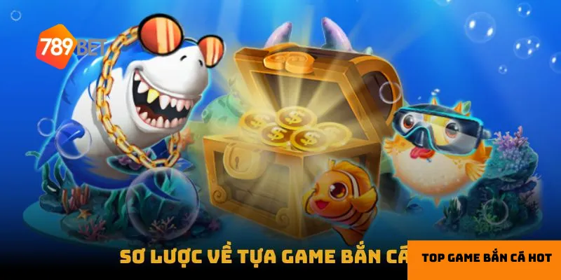  Đại dương xanh là game bắn cá với phần thưởng hấp dẫn.