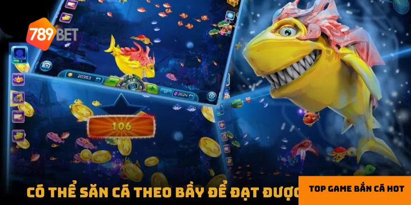  Tập trung quan sát hướng di chuyển của cá để bắn chính xác.