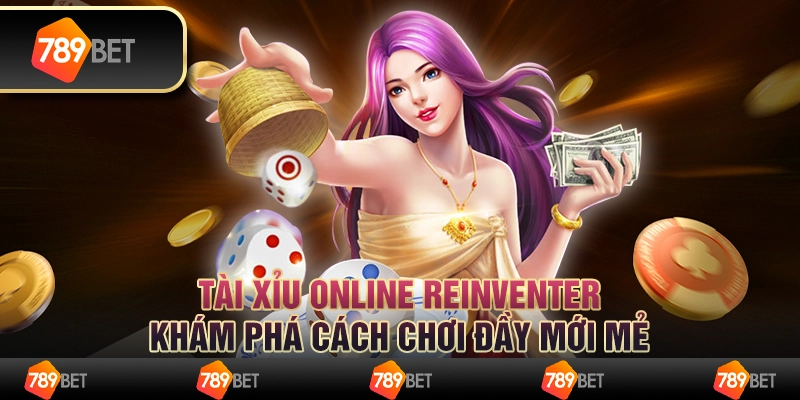 Tài xỉu online reinventer: Khám phá cách chơi đầy mới mẻ 1 Tài xỉu online reinventer: Khám phá cách chơi đầy mới mẻ