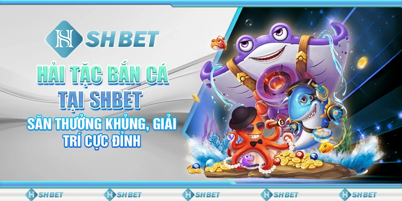 hải tặc bắn cá