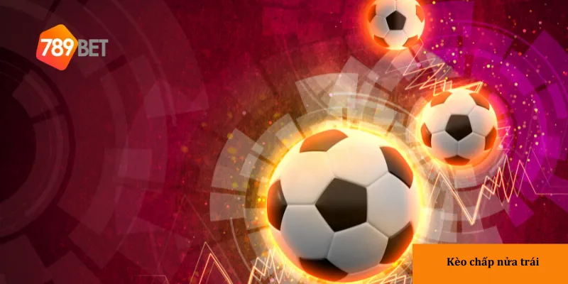 Kèo này phù hợp với các trận đấu có sự cân bằng về thực lực.