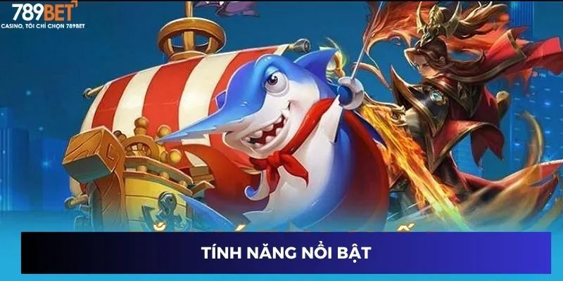 Tính năng nổi bật