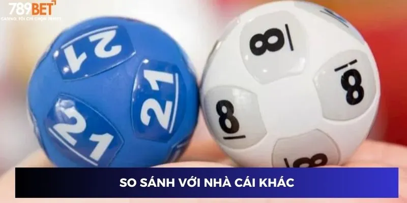 Bóng Âm Dương Lô Đề - Bí Kíp Trúng Lớn Năm 2024 4 So sánh với nhà cái khác