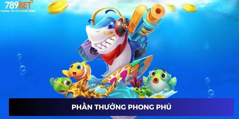 Phần thưởng phong phú