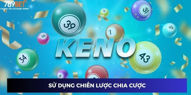 Sử dụng chiến lược chia cược