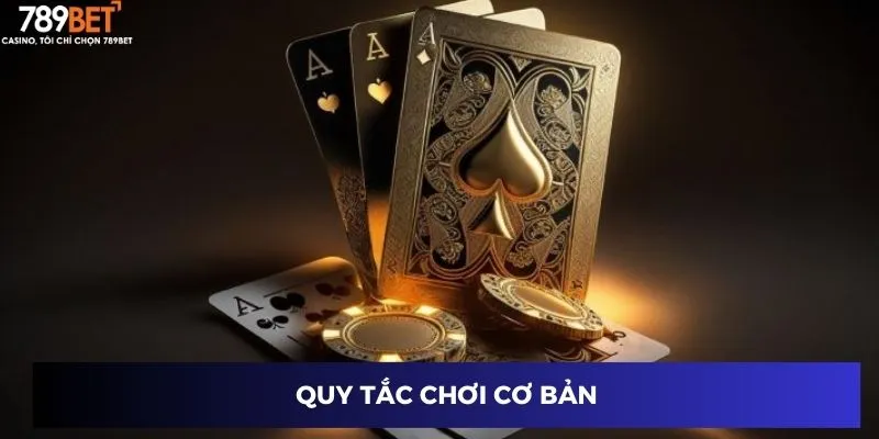 Quy tắc chơi cơ bản