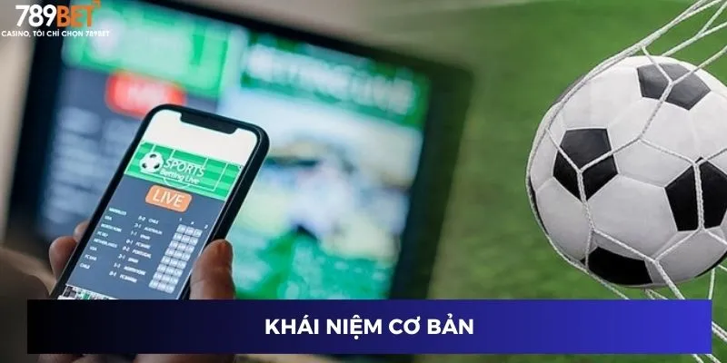 Khái niệm cơ bản