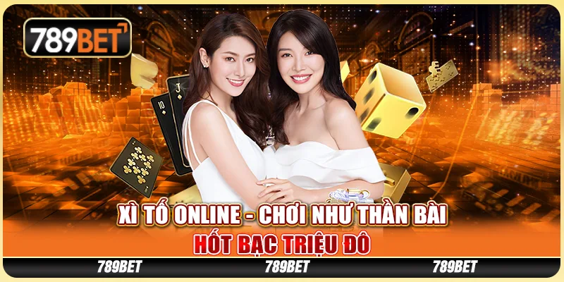 Xì Tố Online - Chơi Như Thần Bài, Hốt Bạc Triệu Đô