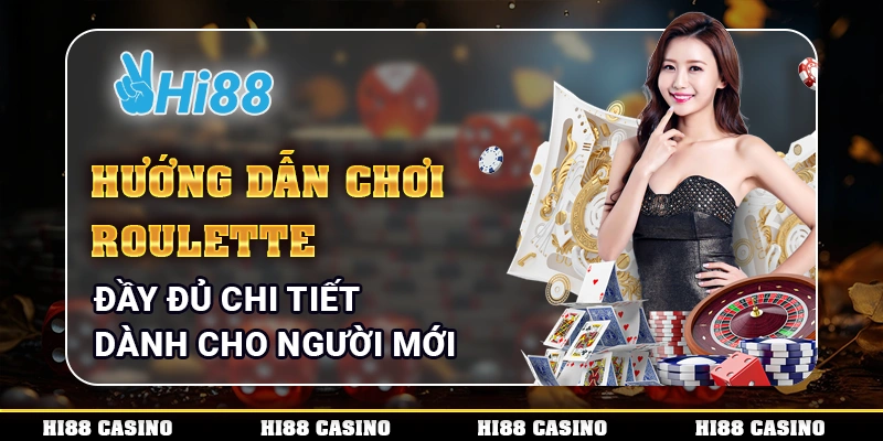 Cách chơi Roulette