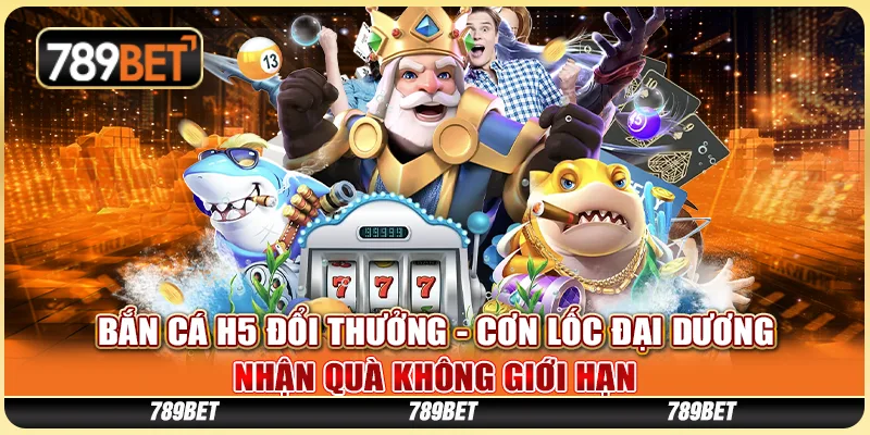 Bắn Cá H5 Đổi Thưởng - Cơn Lốc Đại Dương, Nhận Quà Không Giới Hạn