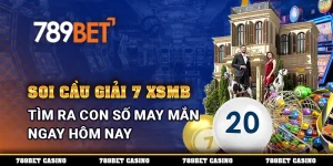 Soi Cầu Giải 7 XSMB - Tìm Ra Con Số May Mắn Ngày Hôm Nay