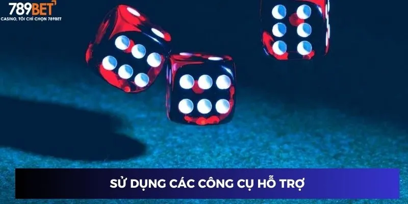 Sử dụng các công cụ hỗ trợ