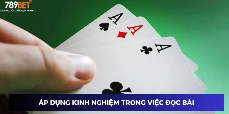 Áp dụng kinh nghiệm trong việc đọc bài