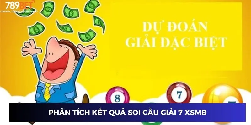 Phân tích kết quả soi cầu lô đề giải 7 XSMB