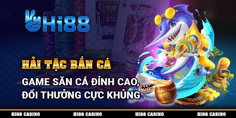 Hải Tặc Bắn Cá