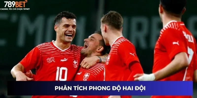 Phân tích phong độ hai đội